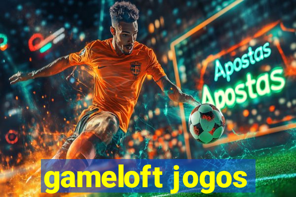 gameloft jogos